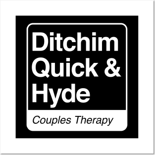 Ditchim, Quick & Hyde - Couples Therapy - white print for dark items Posters and Art